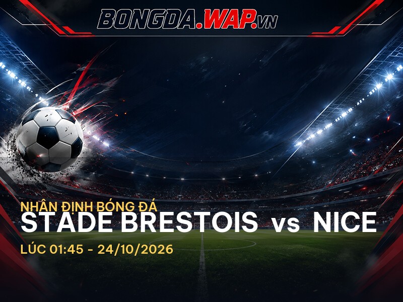 Nhận định trận đấu Stade Brestois vs Nice tại Ligue 1